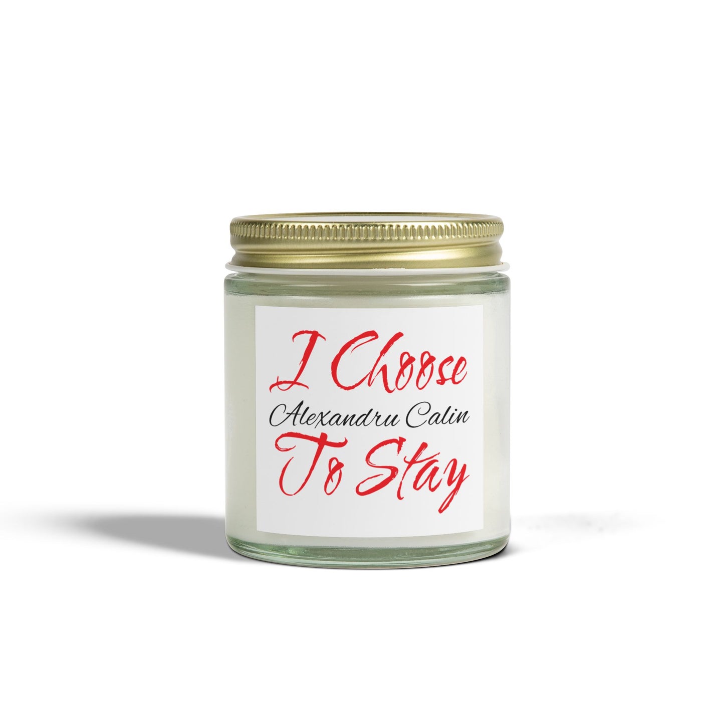 I Choose To Stay Scented Candle 120 ml
