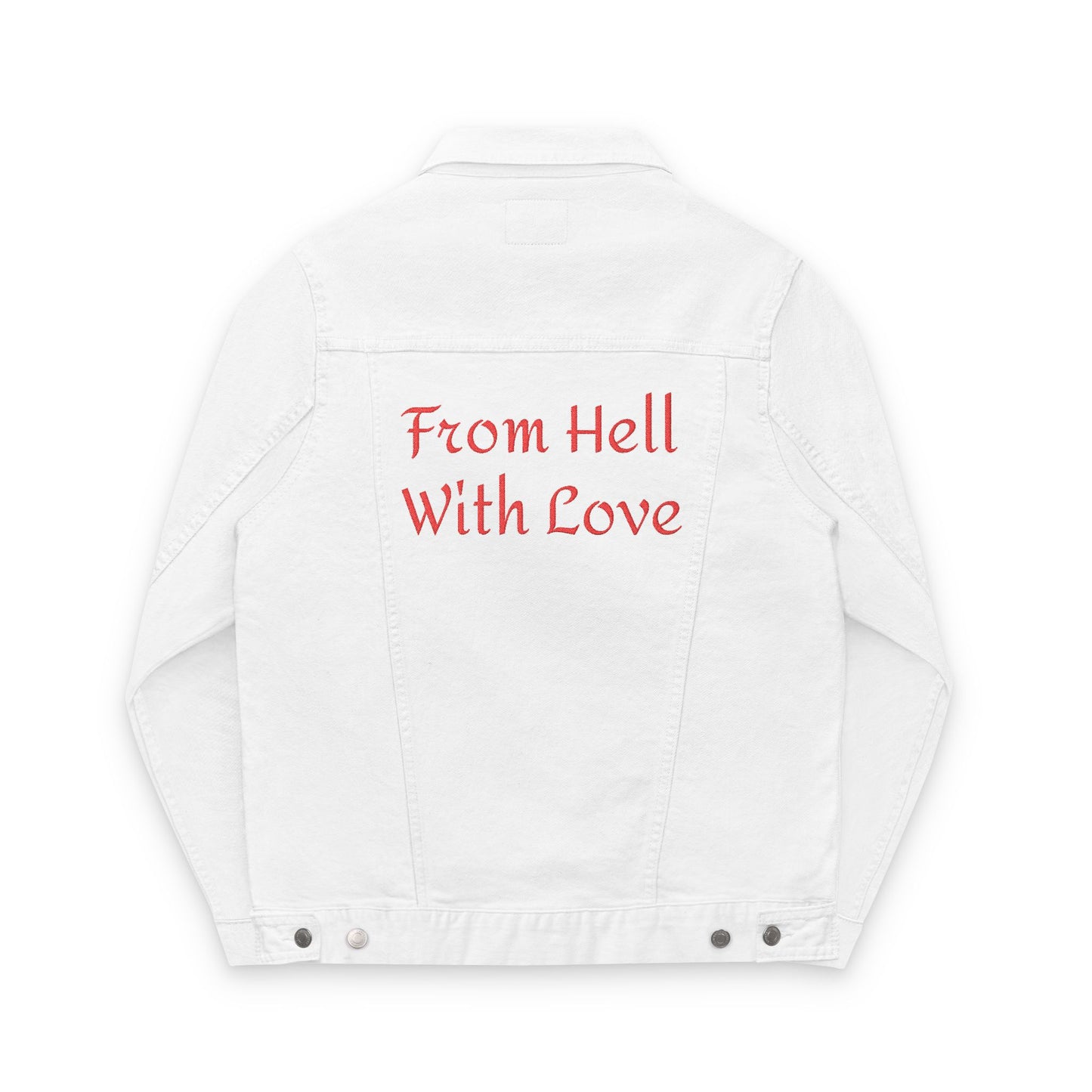 Embroidered Denim Jacket - 'I Choose to Stay' & 'From Hell With Love'
