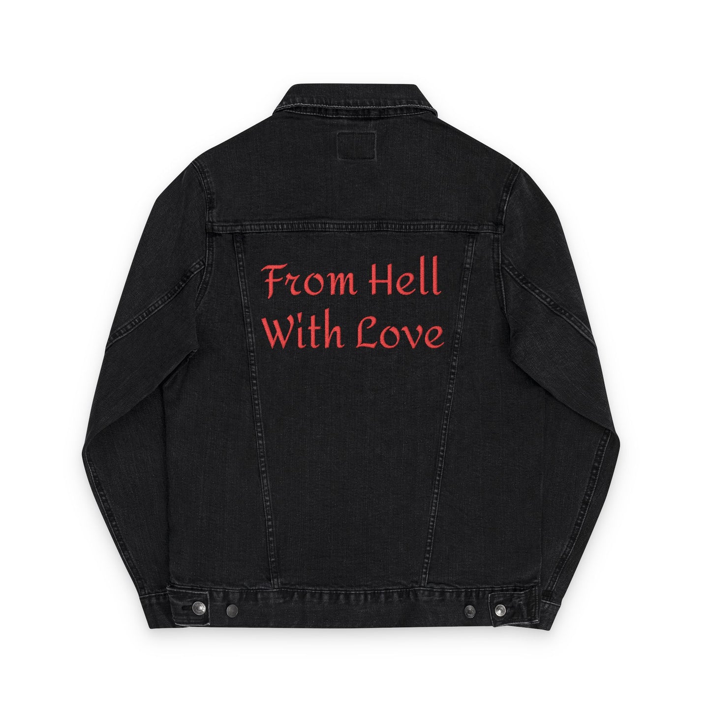 Embroidered Denim Jacket - 'I Choose to Stay' & 'From Hell With Love'