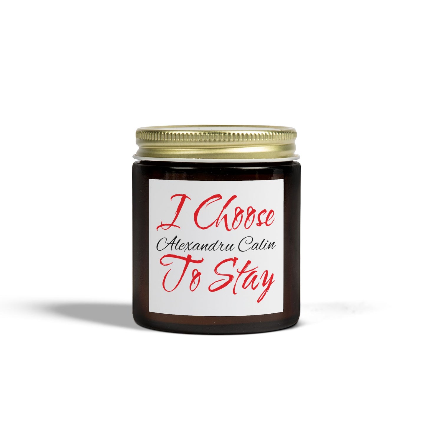 I Choose To Stay Scented Candle 120 ml